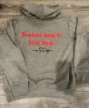 Broken Hearts Still Beat Hoodie
