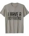 Buy-I-Have-a-Boyfriend-Cotton-Shirt