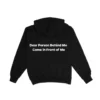 Dear Person Behind Me Hoodie style 6