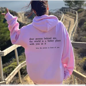 Dear Person Behind Me Hoodie style 7