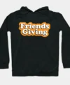 Friends Thanksgiving Hoodies Black