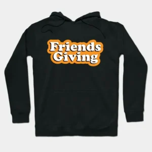 Friends Thanksgiving Hoodies Black