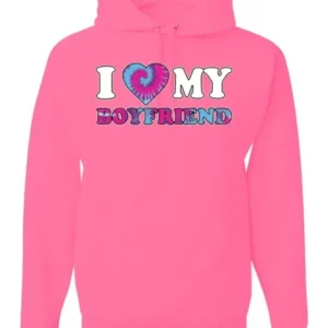 I Love My Boyfriend Hoodie style 4