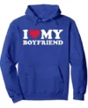 I Love My Boyfriend Hoodie style 7