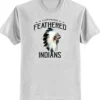 Feathered Indians Tyler Childers Multiple Colors Shirt Style4