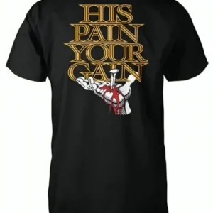 Lords Gym His Pain Your Gain Shirt Back