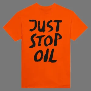 Just Stop Oil T Shirt